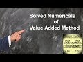 V-59 Numericals of Value Added Method