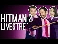 Hitman 2 Live! 🔫 Hitman 2 Gameplay Live on Xbox One with Outside Xbox from Loading Bar London