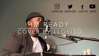 I'M READY - Sam Smith, Demi Lovato (cover by Lloyiso)