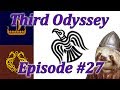 Let's Play The Third Odyssey Vinland... again Episode 27