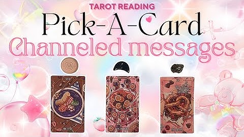 Channeled MESSAGES from your person.💕🌺🥰Pick A Card reading
