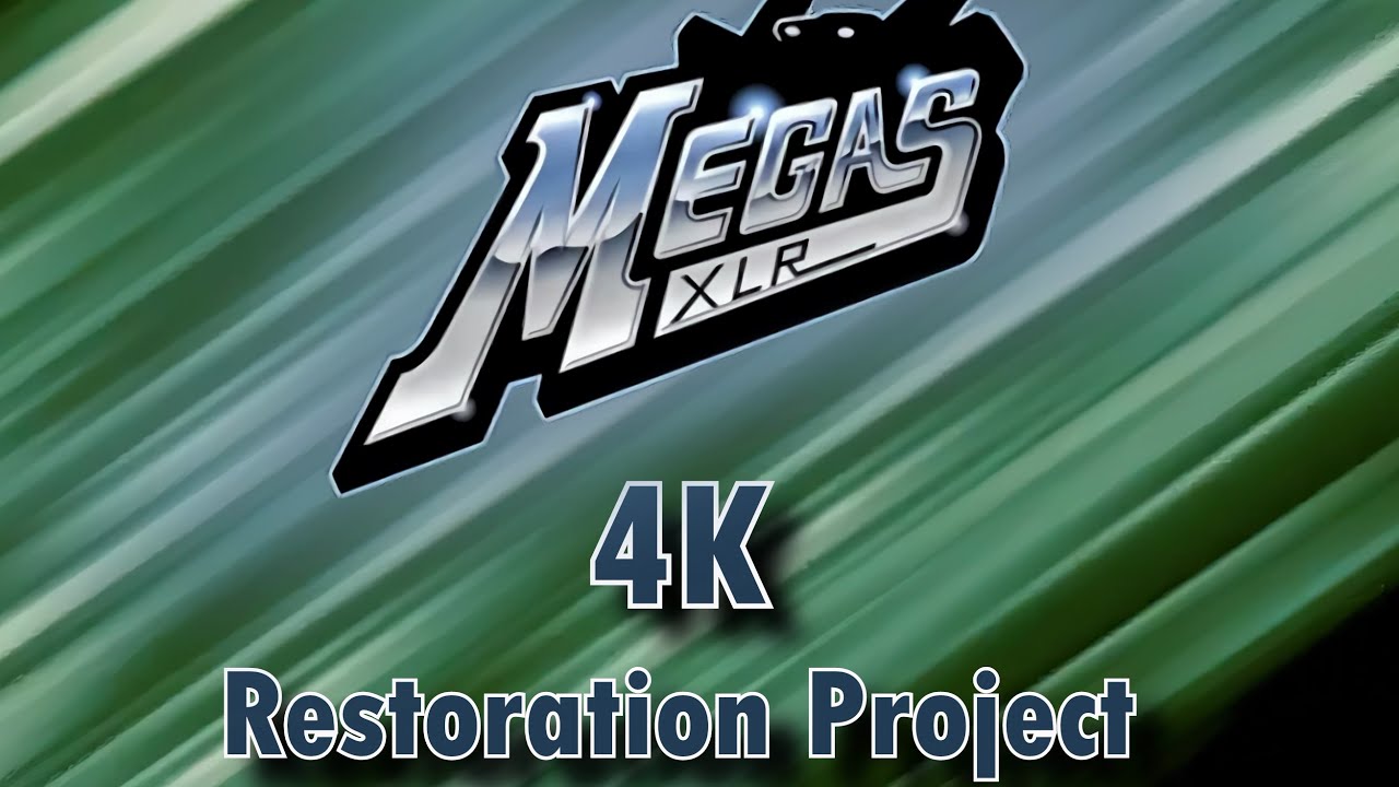 Megas xlr 4k project