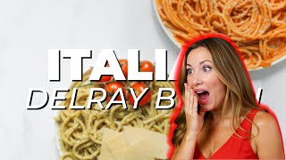 Delray Beach's 🍴 TOP ITALIAN RESTAURANTS | Ultimate Food Tour in Delray Beach, Florida