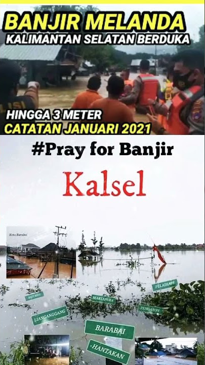 Video Story #Pray For Banjir KALSEL 2021