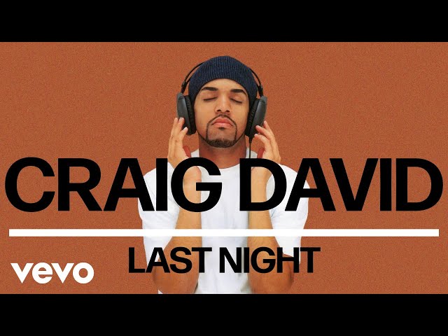 Craig David - Last Night (Official Audio) class=