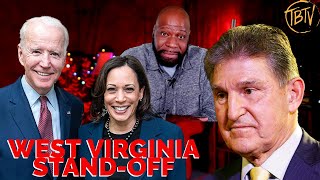 Why Joe Biden and Kamala Harris Cant Move Joe Manchin