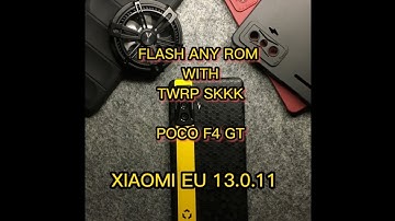 Flash ROM using TWRP | POCO F4 GT | Xiaomi EU 13.0.11