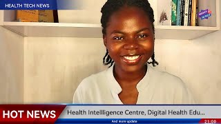 APRIL_02: Rwanda's AI-Powered Health Intelligence Center, Australia's Digital Health Education Plans