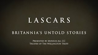 Lascars - Britain's Forgotten Stories