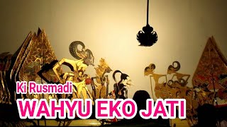 SUARA MIRIP KI HADI SUGITO LAKON WAHYU EKO JATI PART 2