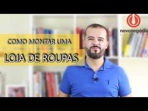 Vídeo: Como Abrir Uma Loja Especializada