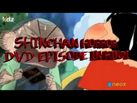 Shinchan horror DVD episode in Hindi not zooming effect