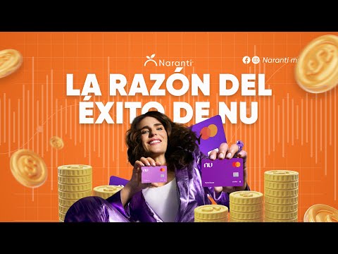 Así es como NU genera millones de ventas con su publicidad | Naranti México