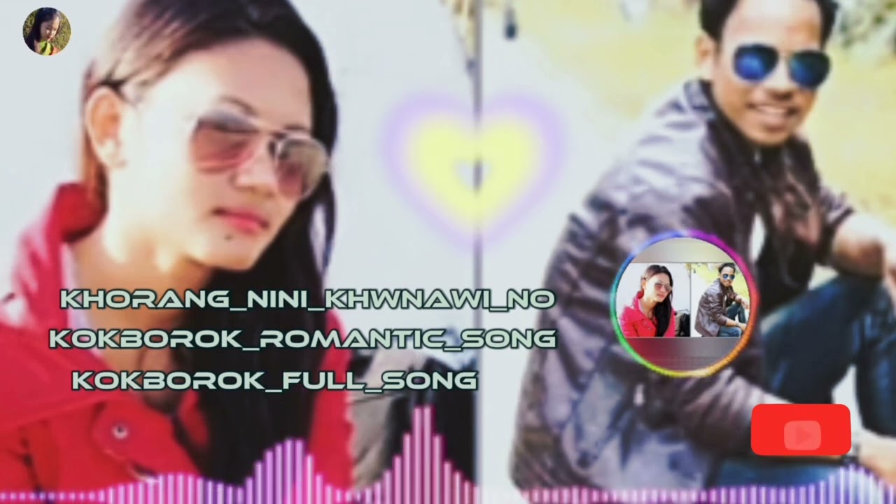 Khorang nini khwnawi noa Kokborok romantic songKokborok full songKokborok full HD song 2023