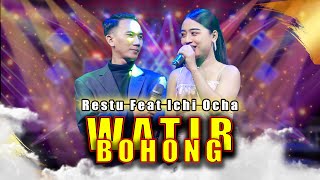 WATIR BOHONG VOC. RESTU BJ Feat ICHI OCHA | LIVE MUSIC GANJENE PANTURA
