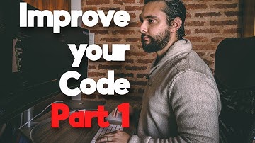 Improve your code | Part 1