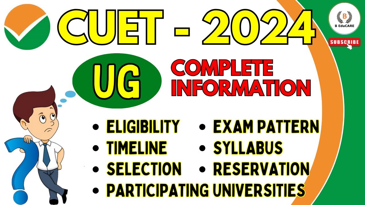 CUET UG - 2024 | All About | Eligibility | Exam Pattern | Syllabus ...