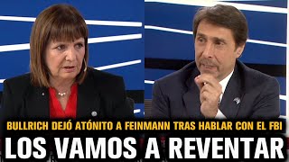 Bullrich Dejó Atónito A Eduardo Feinmann Tras Reunirse Con El Fbi