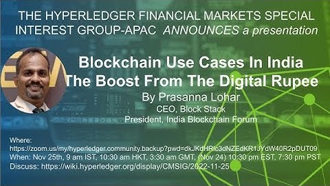 FMSIG meeting with Prasanna Lohar - Blockchain Use Cases In India: The Boost From The Digital Rupee