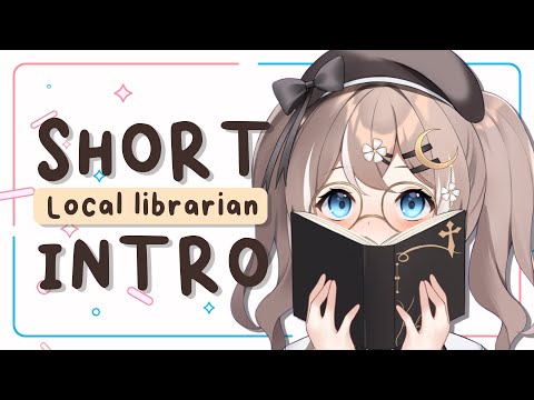 Short Intro ya ges, Bukan Short Local Librarian Intro (Vtuber Introduction)