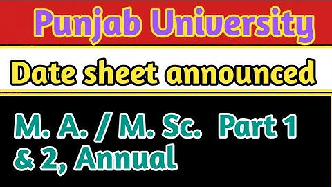 Punjab University MA MSc Annual Exams Datesheet Announced 2022 |PU Exams MA MSc 2022 Datesheet