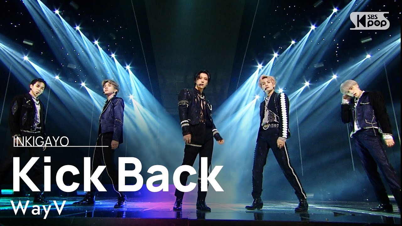 WayV(웨이션브이) - Kick Back (Korean Ver.) @인기가요 inkigayo