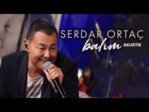 Serdar Ortaç - Balım (Akustik)