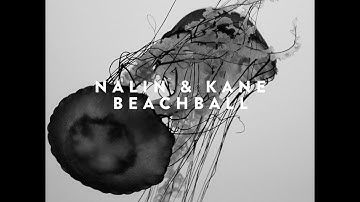 Nalin & Kane - Beachball ......  Original Club Mix