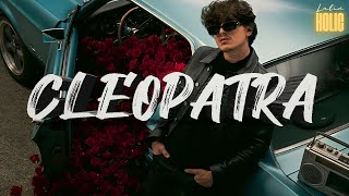 Gabito Ballesteros - Cleopatra (Letra)