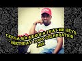 Ceega Wa Meropa feat Mr Keys - Birthday  100k Celebration Mix