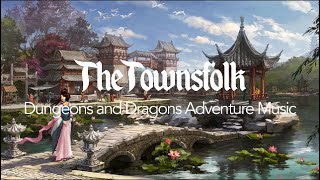 Dungeon and Dragons Adventure Music | The Townsfolk | City Travel Theme for D&D