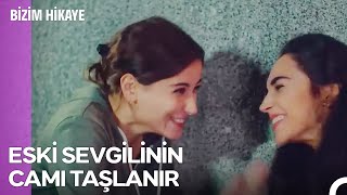 Böyle Eski Sevgiliye Her Şey Müstahak - Bizim Hikaye