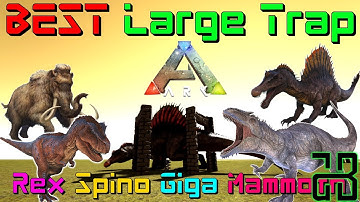 The BEST Large Dino Trap - Rex, Giga, Spino & MORE | ARK: Survival Evolved