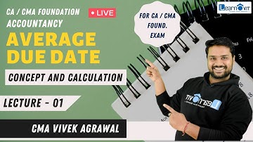 🔴#01 Average due date | Concept and Calculation | CA, CMA foundation