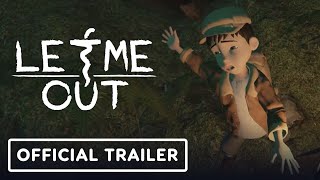 Let Me Out -  Launch Trailer