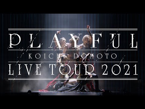 KOICHI DOMOTO - Foxy Dominator ＜from KOICHI DOMOTO LIVE TOUR 2021 PLAYFUL＞