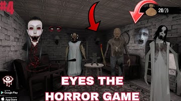 Eyes The Horror 😱 Game | Easy | Gameplay Walkthrough | PART 4 (ANDROID,OIS)