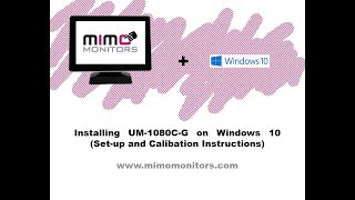 Mimo Monitors: UM-1080C-G Installation on Windows 10