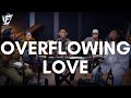David Forlu - Overflowing Love | Intimate Soaking Worship with Odeta & Tamika Smith