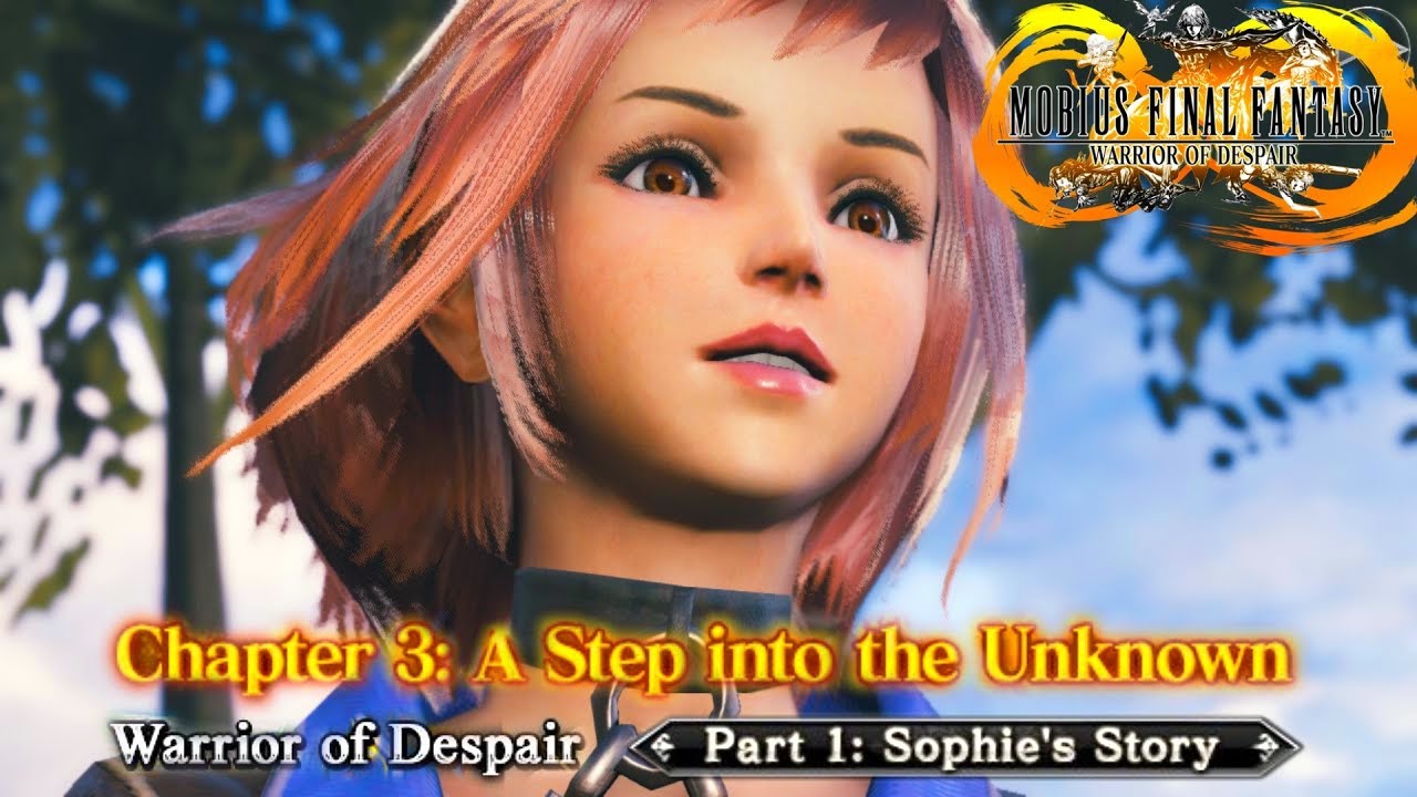 Warrior of Despair Chapter 3: A Step into the Unknown - Sophie's Story Scenes | Mobius Final Fantasy