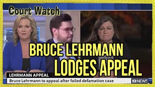Bruce Lehrmann lodges Appeal Today 31May2024