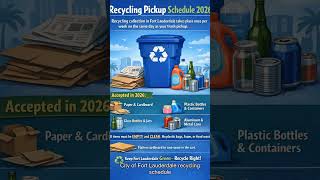 City of Fort Lauderdale Trash Pickup Schedule 2026 🗑️ | Know Your Collection Day