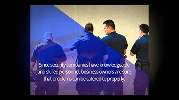 The Benefits Of Outsourcing Services From Security Companies