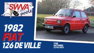 LOT 22 - Fiat 126 De Ville 1982 | SWVA 27th January 2023 Classic Auction
