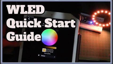 WLED Quick Start Guide: How to Install on ESP8266 and Configure WiFi