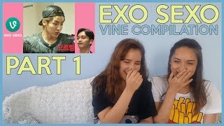 EXO SEXO VINE COMPILATION REACTION