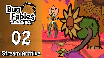 Bug Fables: The Everlasting Sapling [Part 2] (Stream Archive)