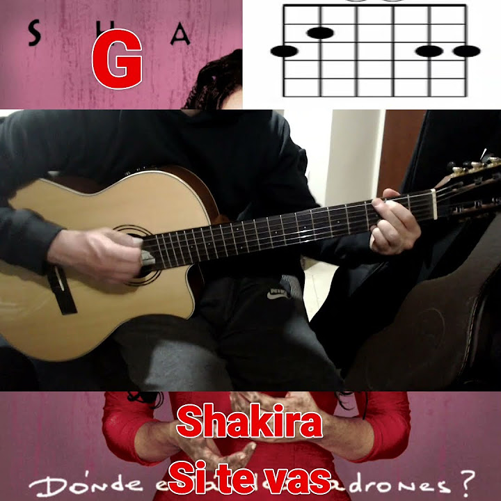Si te vas, Shakira + acordes para guitarra #guitarra #