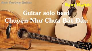 Karaoke Chuyện Như Chưa Bắt Đầu - Mỹ Tâm Guitar Solo Beat Acoustic | Anh Trường Guitar