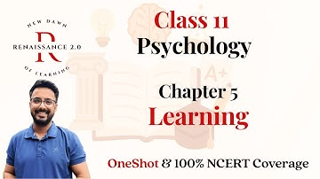 Class 11 Psychology Chapter 5 | Learning | With Notes | Oneshot | Hindi Explanation